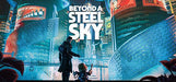 EAN 3760156487786 - Microids Beyond a Steel Sky - Steel Book Edition Steelbook (caja metálica) Plurilingüe Nintendo Switch imagen 2