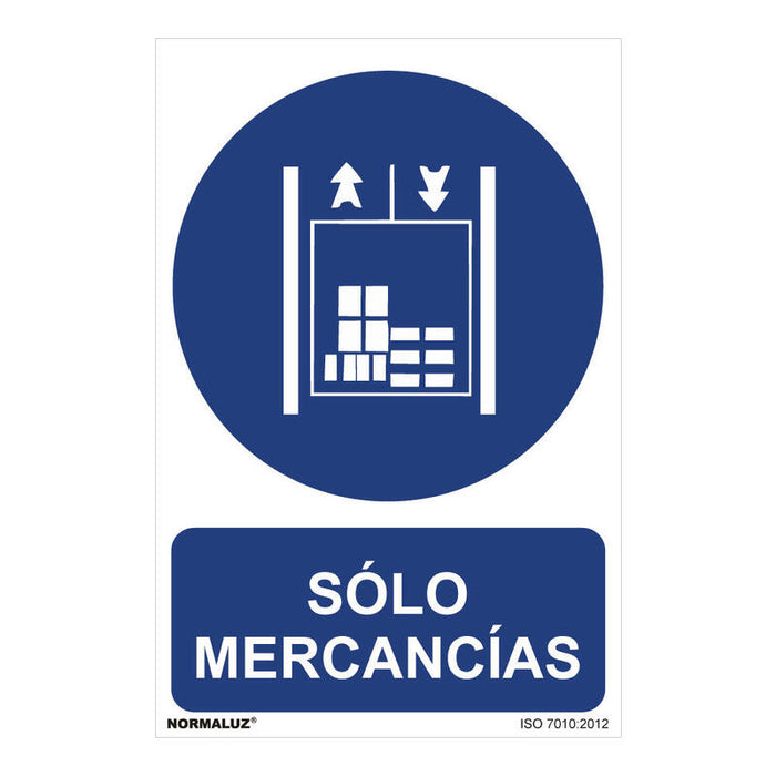 Cartel "Solo Mercancias" (Pvc 0,7mm) 30x40cm Normaluz
