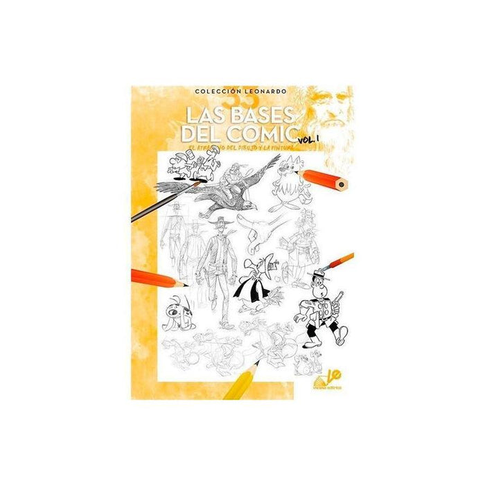 Técnicas De Dibujo Y Pintura Colección Leonardo Nº.33 Las Bases De Comic Vol. I